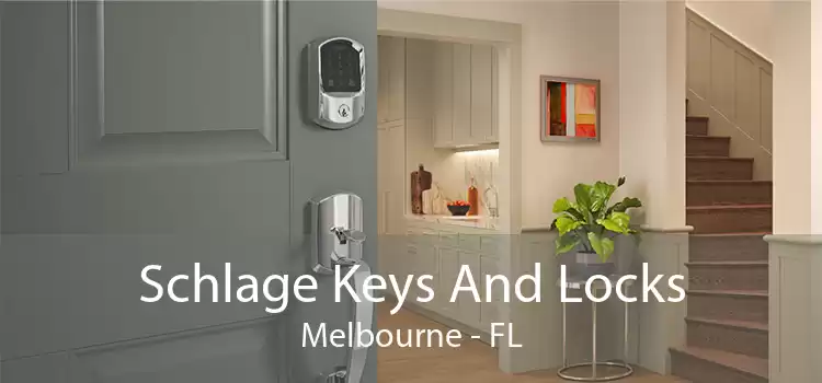 Schlage Keys And Locks Melbourne - FL
