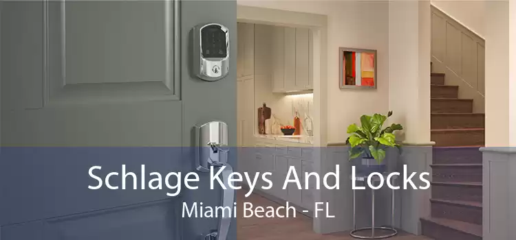 Schlage Keys And Locks Miami Beach - FL