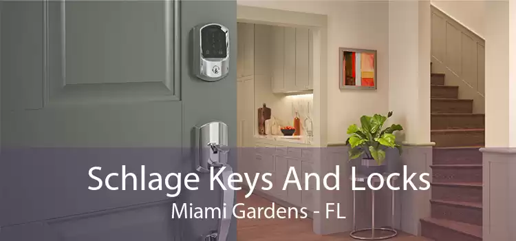 Schlage Keys And Locks Miami Gardens - FL