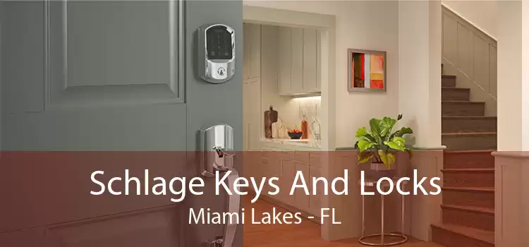 Schlage Keys And Locks Miami Lakes - FL