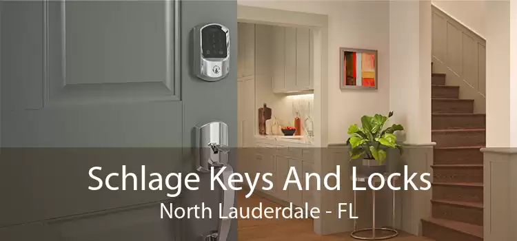 Schlage Keys And Locks North Lauderdale - FL