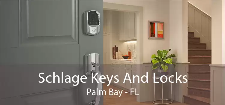 Schlage Keys And Locks Palm Bay - FL