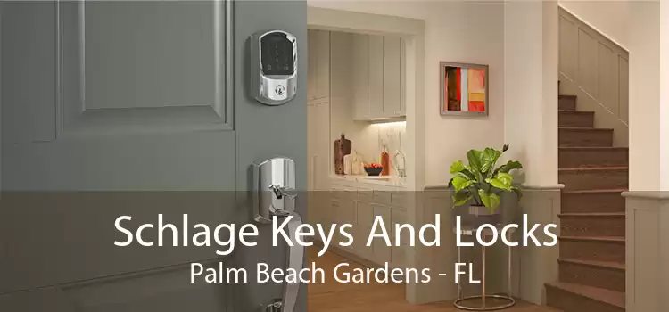 Schlage Keys And Locks Palm Beach Gardens - FL