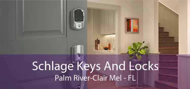 Schlage Keys And Locks Palm River-Clair Mel - FL