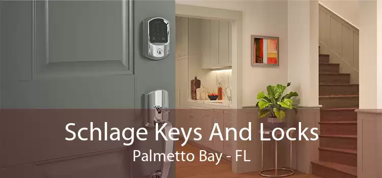 Schlage Keys And Locks Palmetto Bay - FL