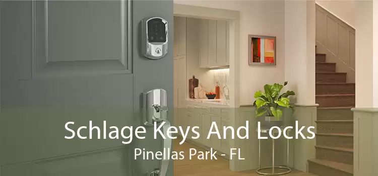 Schlage Keys And Locks Pinellas Park - FL
