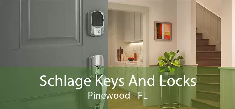 Schlage Keys And Locks Pinewood - FL