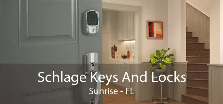 Schlage Keys And Locks Sunrise - FL