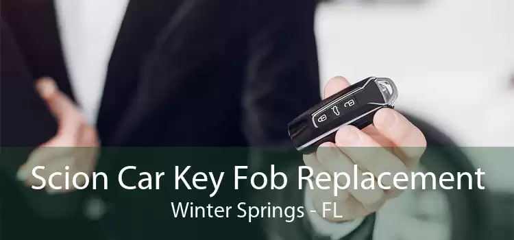 Scion Car Key Fob Replacement Winter Springs - FL