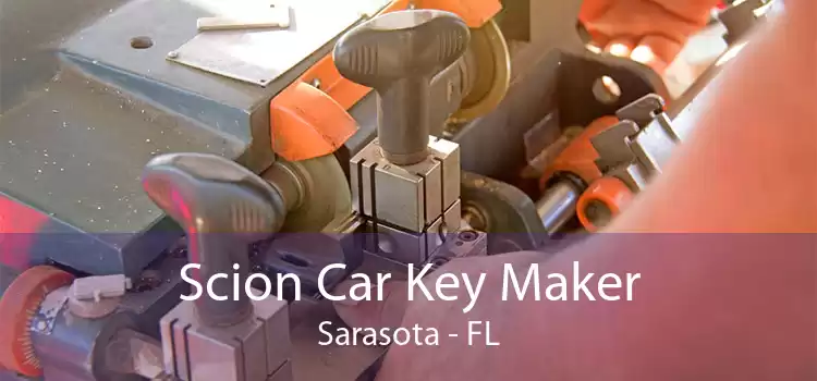 Scion Car Key Maker Sarasota - FL