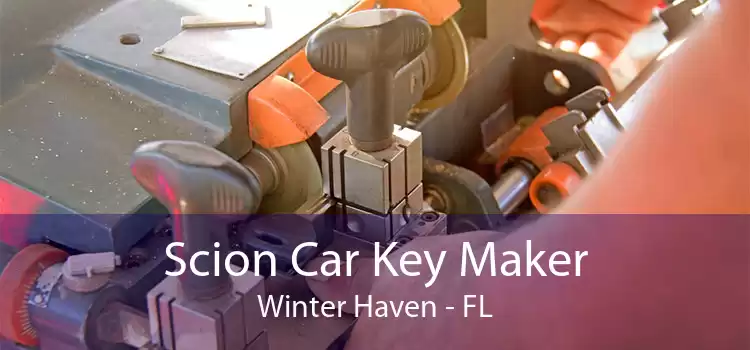 Scion Car Key Maker Winter Haven - FL