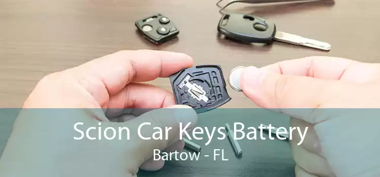 Scion Car Keys Battery Bartow - FL