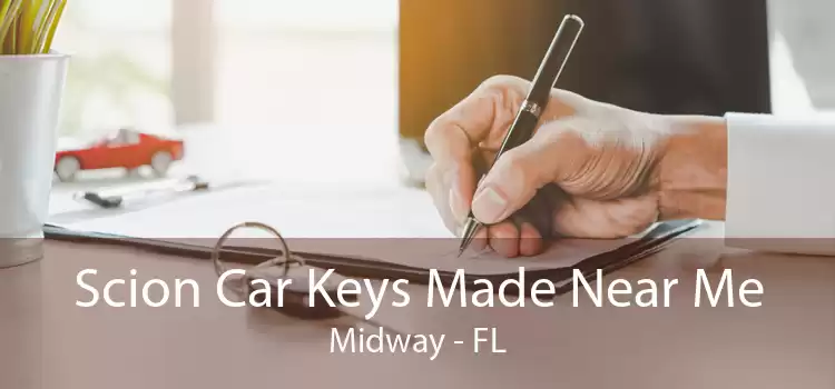 Scion Car Keys Made Near Me Midway - FL