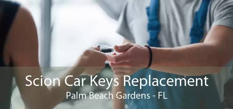 Scion Car Keys Replacement Palm Beach Gardens - FL