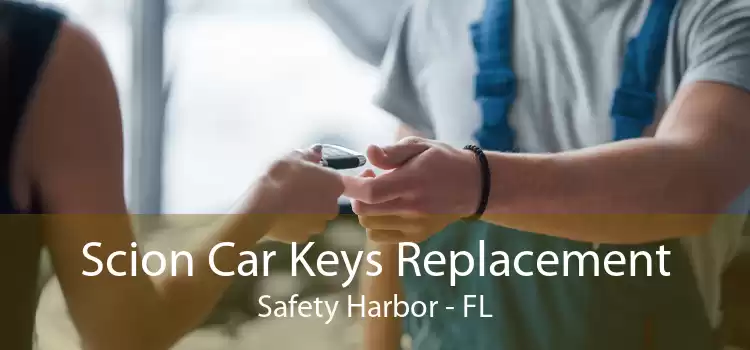 Scion Car Keys Replacement Safety Harbor - FL