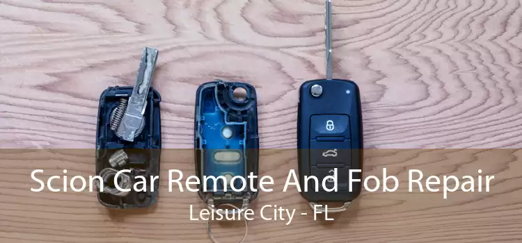 Scion Car Remote And Fob Repair Leisure City - FL