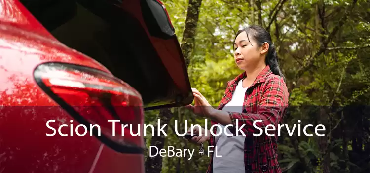 Scion Trunk Unlock Service DeBary - FL