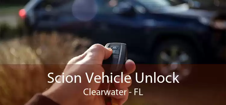 Scion Vehicle Unlock Clearwater - FL