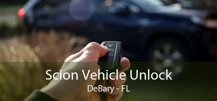Scion Vehicle Unlock DeBary - FL