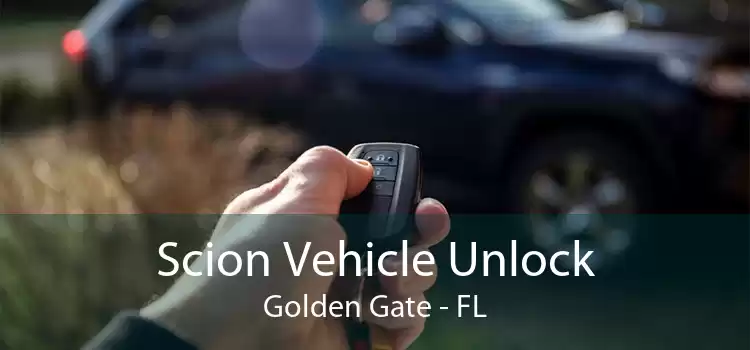 Scion Vehicle Unlock Golden Gate - FL