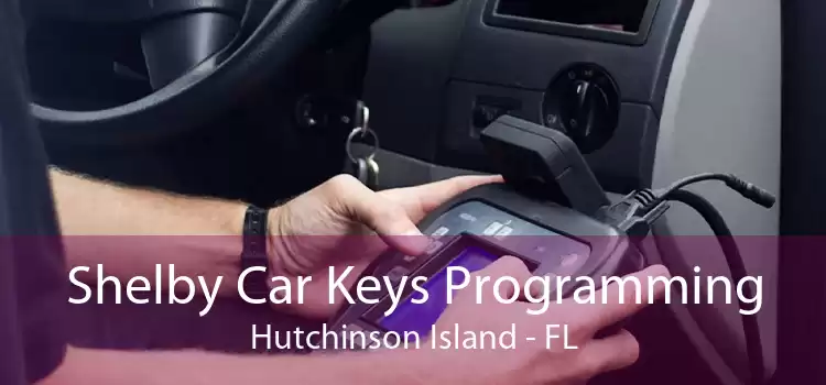 Shelby Car Keys Programming Hutchinson Island - FL