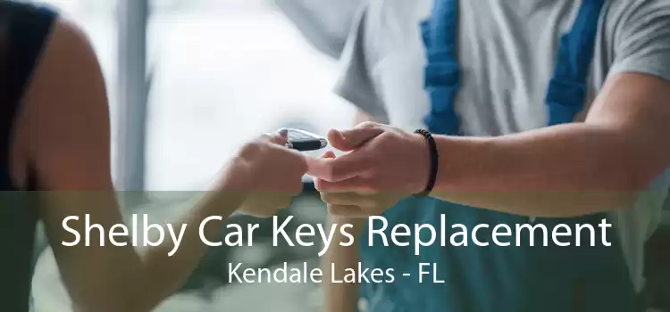 Shelby Car Keys Replacement Kendale Lakes - FL
