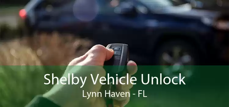 Shelby Vehicle Unlock Lynn Haven - FL