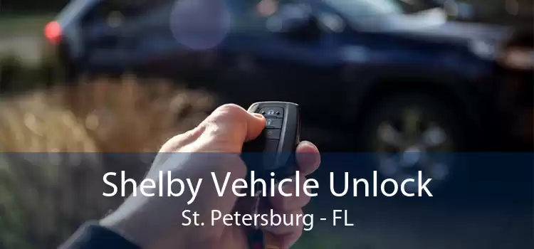 Shelby Vehicle Unlock St. Petersburg - FL