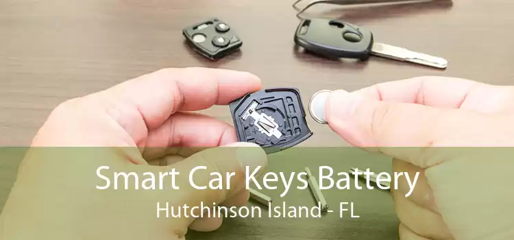 Smart Car Keys Battery Hutchinson Island - FL