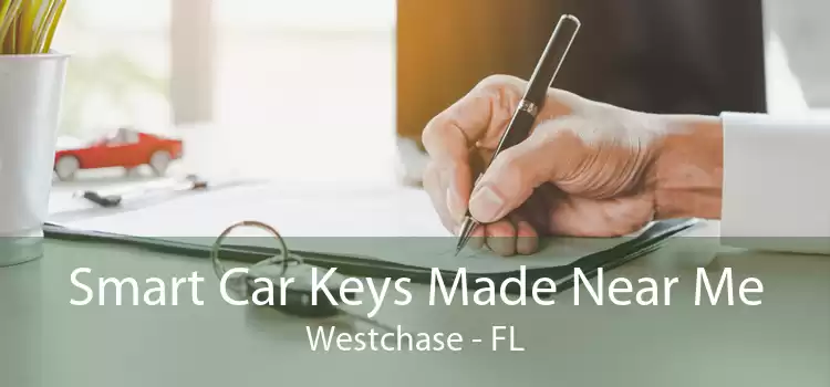 Smart Car Keys Made Near Me Westchase - FL