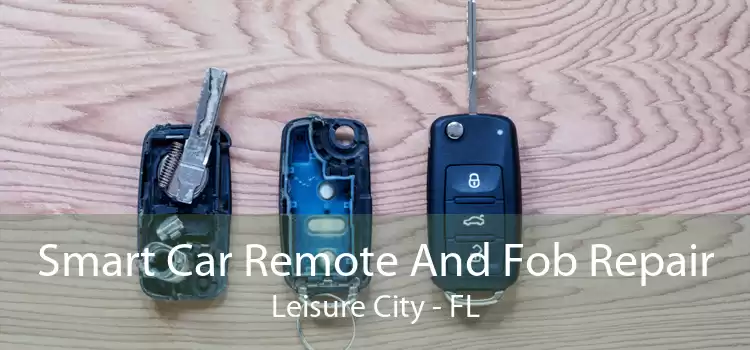 Smart Car Remote And Fob Repair Leisure City - FL