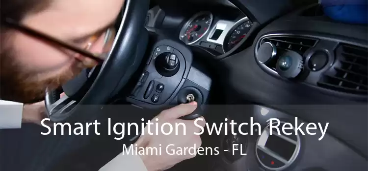 Smart Ignition Switch Rekey Miami Gardens - FL