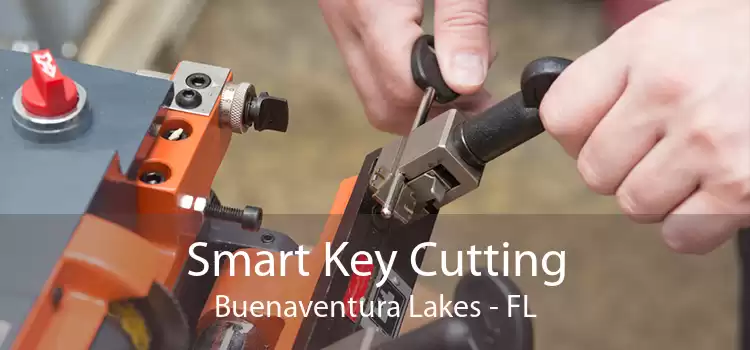 Smart Key Cutting Buenaventura Lakes - FL
