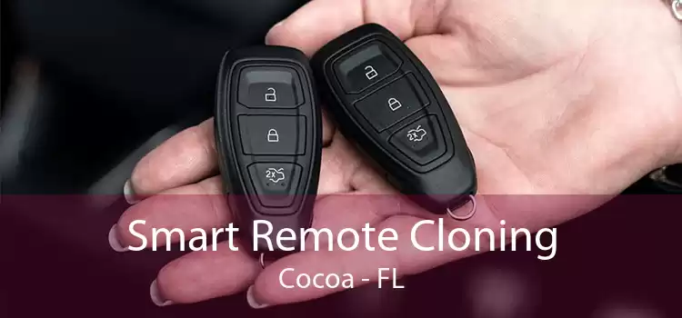 Smart Remote Cloning Cocoa - FL