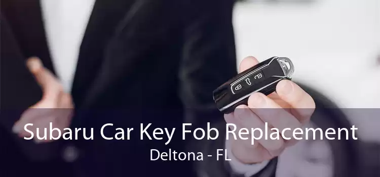 Subaru Car Key Fob Replacement Deltona - FL