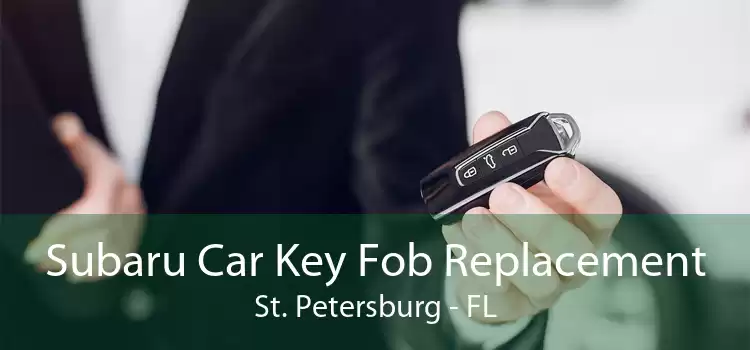 Subaru Car Key Fob Replacement St. Petersburg - FL