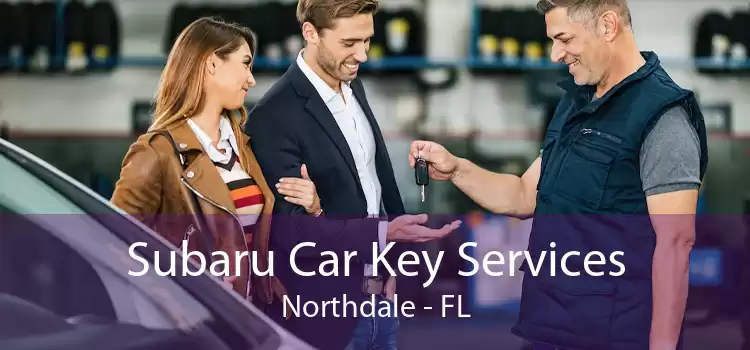 Subaru Car Key Services Northdale - FL