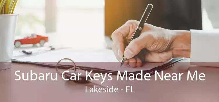 Subaru Car Keys Made Near Me Lakeside - FL