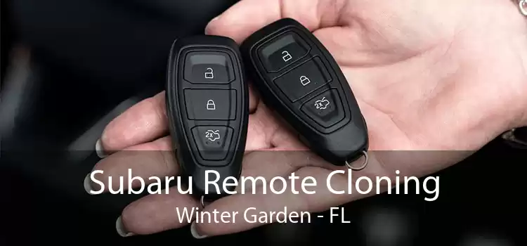 Subaru Remote Cloning Winter Garden - FL