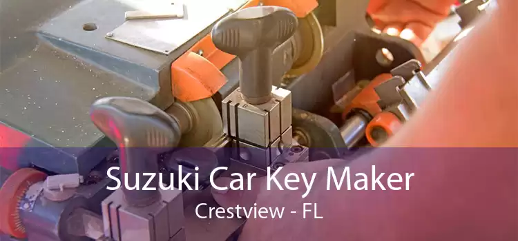 Suzuki Car Key Maker Crestview - FL