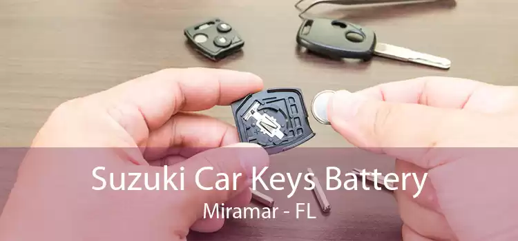 Suzuki Car Keys Battery Miramar - FL