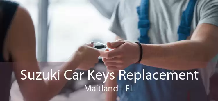 Suzuki Car Keys Replacement Maitland - FL