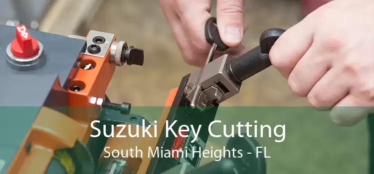 Suzuki Key Cutting South Miami Heights - FL