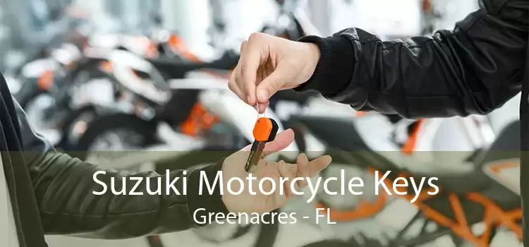 Suzuki Motorcycle Keys Greenacres - FL