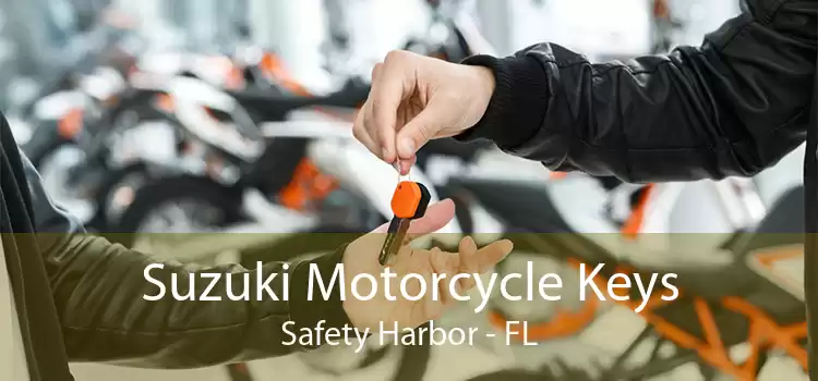 Suzuki Motorcycle Keys Safety Harbor - FL