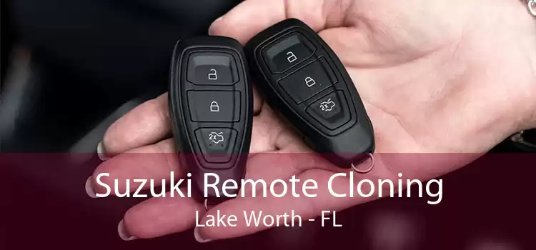 Suzuki Remote Cloning Lake Worth - FL