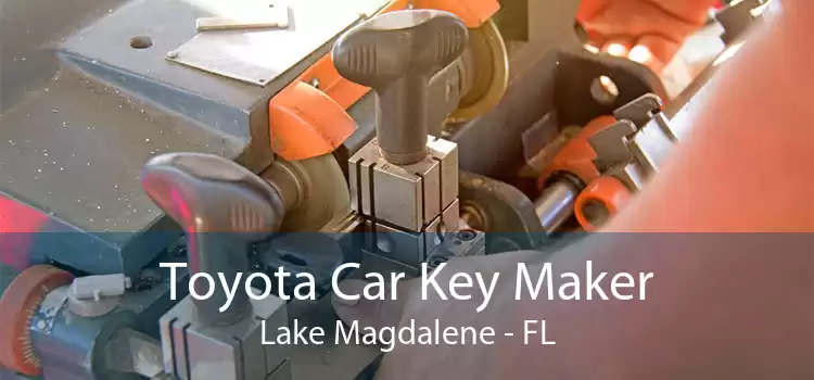 Toyota Car Key Maker Lake Magdalene - FL