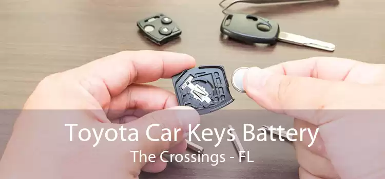 Toyota Car Keys Battery The Crossings - FL
