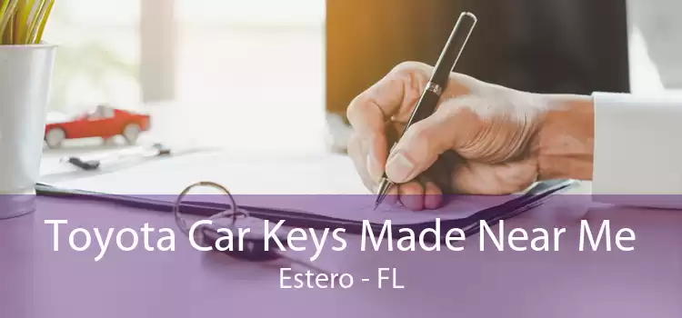 Toyota Car Keys Made Near Me Estero - FL