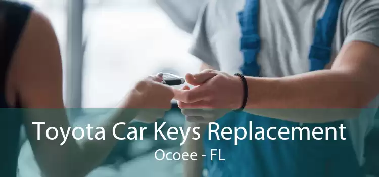 Toyota Car Keys Replacement Ocoee - FL